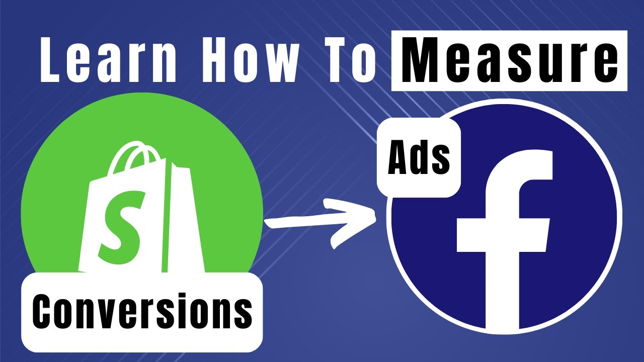 Step By Step Guide On How to Track Shopify Conversions From Facebook ...