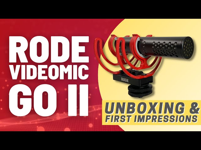 RODE VIDEOMIC GO II Unboxing and close look 