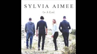 Sylvia Aimee - On A Road