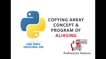 #32 - Copying Array - Aliasing - Numpy Module - Python Programming