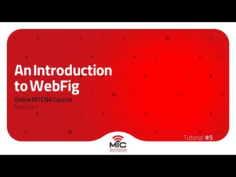 An Introduction to WebFig - Toddler Tutorials Episode 5