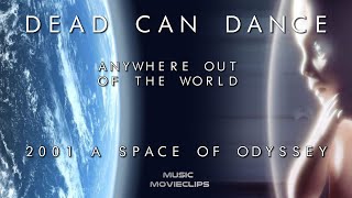 Dead Can Dance - Anywhere Out of the World (Sub. Español) 2001 A Space of Odyssey