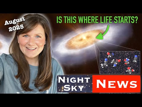 Ingredients for LIFE found around newly formed star?! | Nigh...