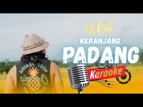 KARAOKE_KERANJANG PADANG_YS BALI — YS Bali