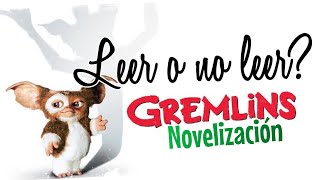 Armando Reseñas, Gremlins de George Gipe?