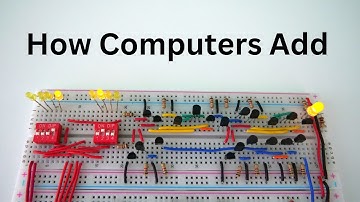 Learn how computers add numbers, 4 bit adder circuit