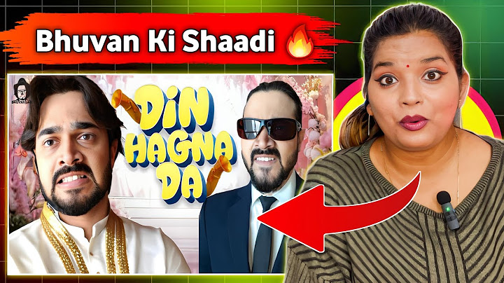 BB Ki Vines | Din Hagna Da | @BBKiVines New Video | Bhuvan Bam Video | REACTION | SWEET CHILLIZ |