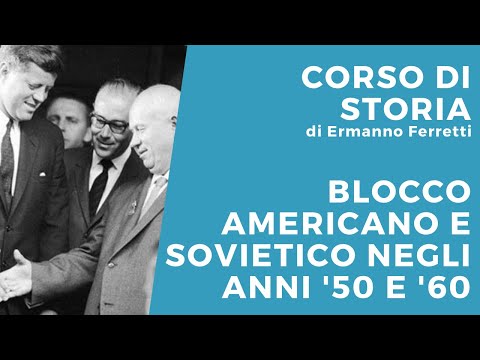 USA e URSS negli anni &rsquo;50 e &rsquo;60, tra Guerra fredda, nascita della CEE e Guerra del Vietnam