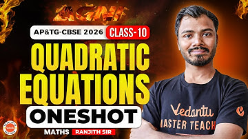 Quadratic Equations ONE SHOT | Class 10 Maths | TG | AP | CBSE | Full Chapter Revision | Ranjith sir