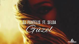 DJ PANTELIS FT, SELDA-GUZEL Resimi