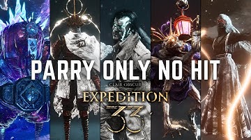 All New Superbosses Parry Only No Hit (NG+, Expert) - Clair Obscur: Expedition 33 GOTY Update