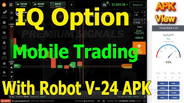 IQ Option Mobile Trading With Virtual Robot V24 Pro APK