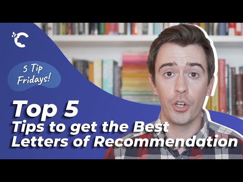 5 Tips for Getting the Best Letters of Recommendation