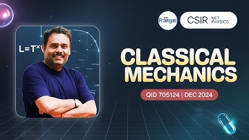 CSIR NET Dec 2024 | QID 705124 | Classical Mechanics Solution by Atul Sir | Pravegaa Education
