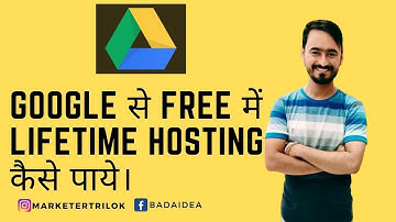 Host Your Website In 6 Minutes For Free With Google Security In Hindi 2021 With Google Drive|
