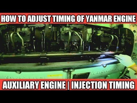 HOW TO ADJUST TIMING OF AUXILIARY ENGINE | FUEL INJECTION TIMING IN YANMAR ENGINE