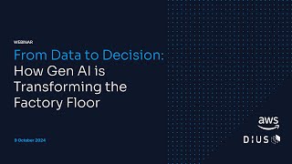 From Data to Decision: How Gen AI is Transforming the Factory Floor