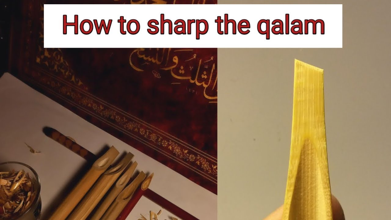 How to Sharpen a Qalam for Arabic Calligraphy | Step-by-Step Tutorial # ...
