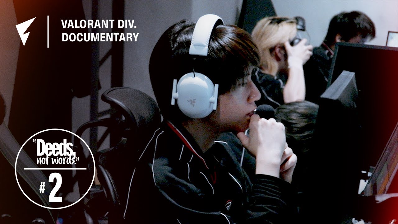【Deeds, not words】 EP.2 -新チームで挑んだSP1とnethの新しいスタート- | VALORANT Div. Documentary