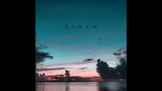 Bloom (Feat. Moonvee)