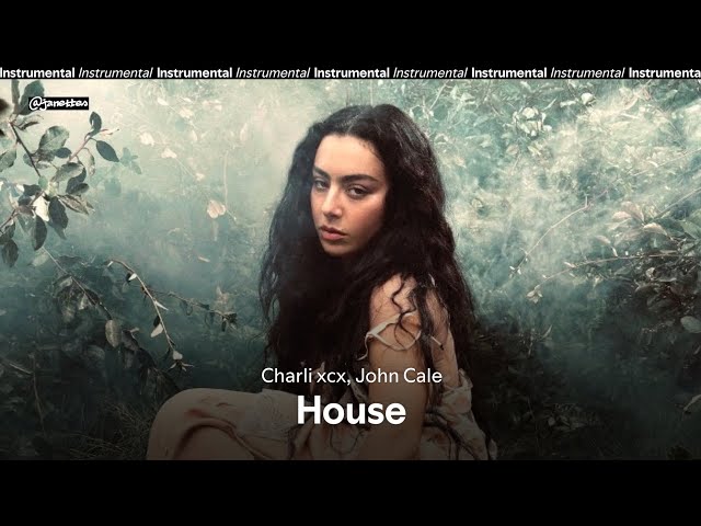 Charli xcx – House featuring John Cale | Instrumental