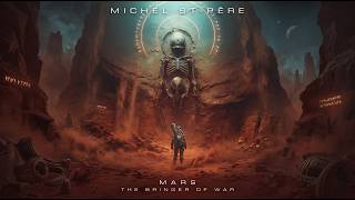Michel St - Pere - Mars, The Bringer Of War