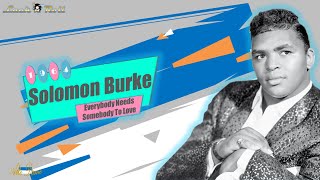 Solomon Burke - Everybody Needs Somebody To Love (1964)