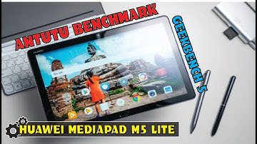 Huawei Mediapad M5 Lite Antutu Benchmark & Geekbench 5 Test