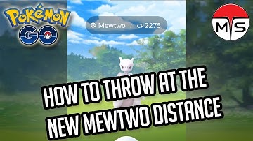 POKEMON GO | HOW TO THROW AT MEWTWO - NEW DISTANCE