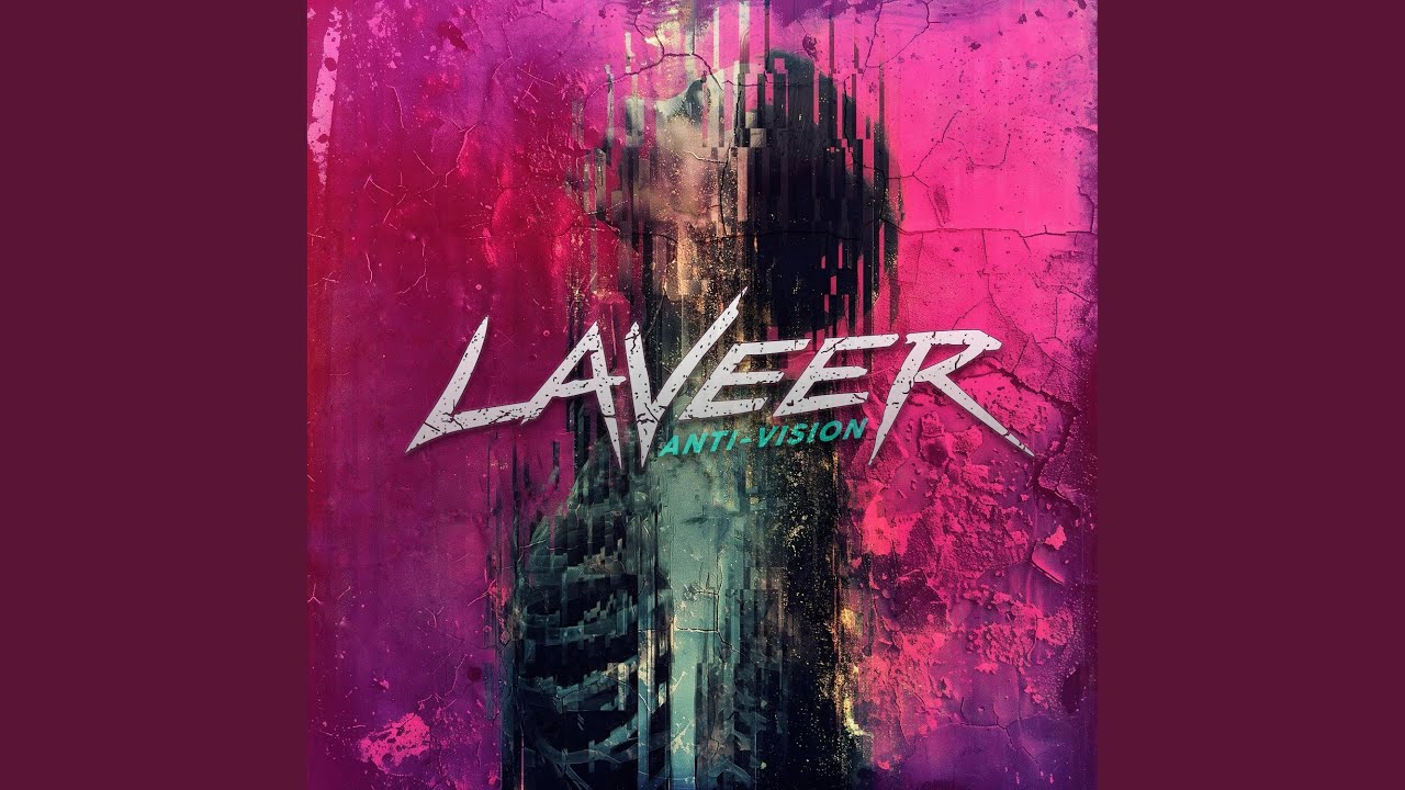 LAVEER - Anti-Vision | Core Community