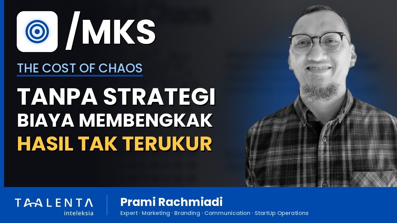 Tanpa Strategi Marketing, Pesan Tidak Konsisten dan Biaya Operasional Membengkak