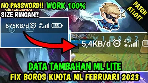 Data Fix Boros Kuota ML Februari 2023 Patch Terbaru | Data Tambahan ml lite