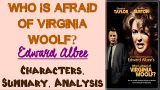 Who is Afraid of Virginia Woolf? By Edward Albee | Characters, Summary, Analysis