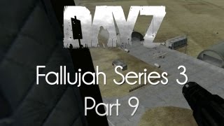 ARMA 2: DayZ Mod Survival — Fallujah Series 3 — Part 9 — Plane Suicide Bomber!