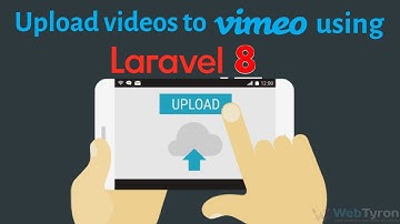 Easy Video Uploads on Vimeo Using Laravel and Vimeo API