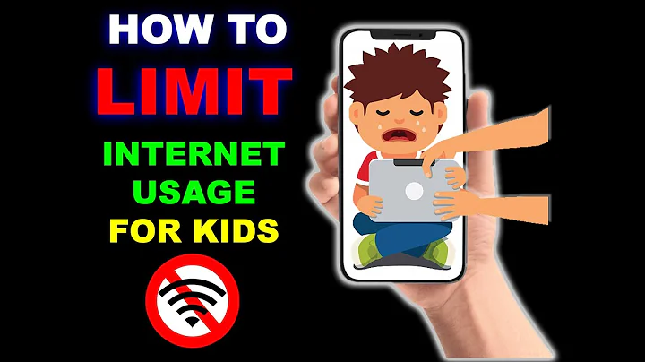HOW TO LIMIT INTERNET USAGE FOR KIDS