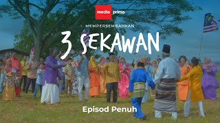 MEDIA PRIMA Hari Kebangsaan 2022 | 3 Sekawan (Episod Penuh) #bebasbersama