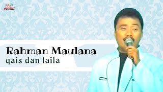Rahman Maulana - Qais Dan Laila