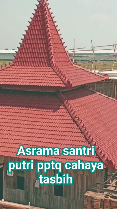 Asrama santri putri #pptqcahayatasbih