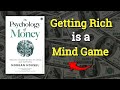 The Psychology of Money by Morgan Housel | Audiobook Summary | Master Your Mind & Your Money