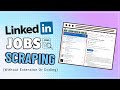 How to Scrape LinkedIn Jobs | Free LinkedIn Job Scraper