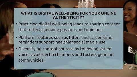 What Is Digital Well-being For Your Online Authenticity? - Everyday-Networking