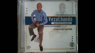 VEZUTHANDO (MFANA KASANDILE) -  ESAHLUMBE