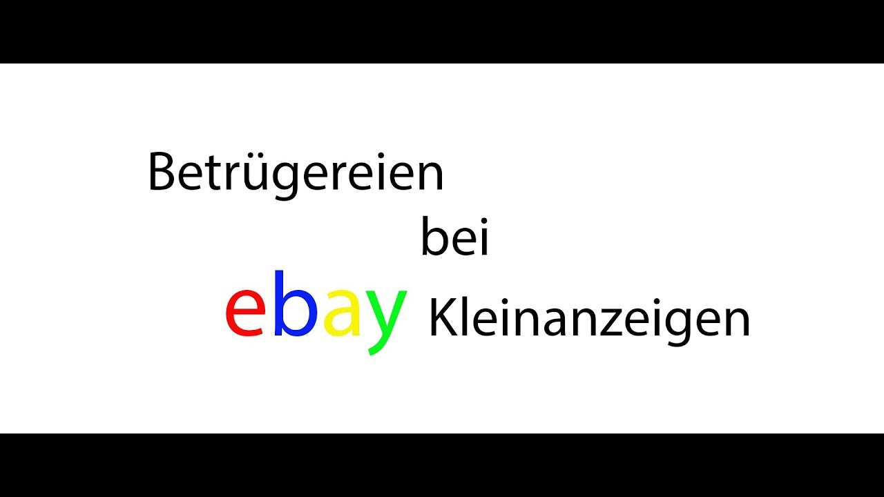 Betrugsmasche bei ebay Kleinanzeigen - YouTube