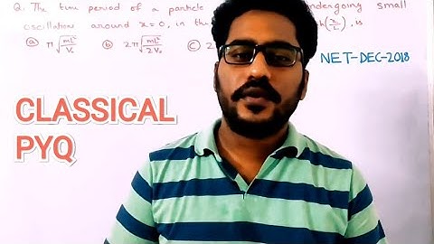 CLASSICAL PYQ| TRICKY SOLUTION| SMALL OSCILLATION |CSIR-NET|GATE|IIT-JAM|TIFR|JEST|SAMIUL ISLAM