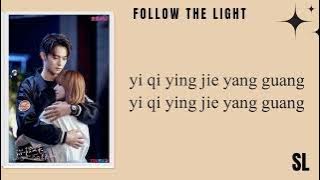 【𝐏𝐈𝐍𝐘𝐈𝐍】Chen Zhuoxuan - Follow The Light || Falling into Your Smile Ost Lyrics