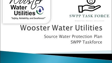 Wooster Source Water Protection Plan Outreach Video 2021