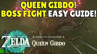 Zelda Tears Of The Kingdom | Queen Gibdo Boss Guide | EASY | No Commentary!