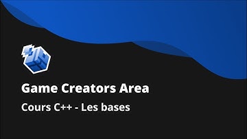 Tuto CPP - Les bases du C++ (variables, fonctions, etc)