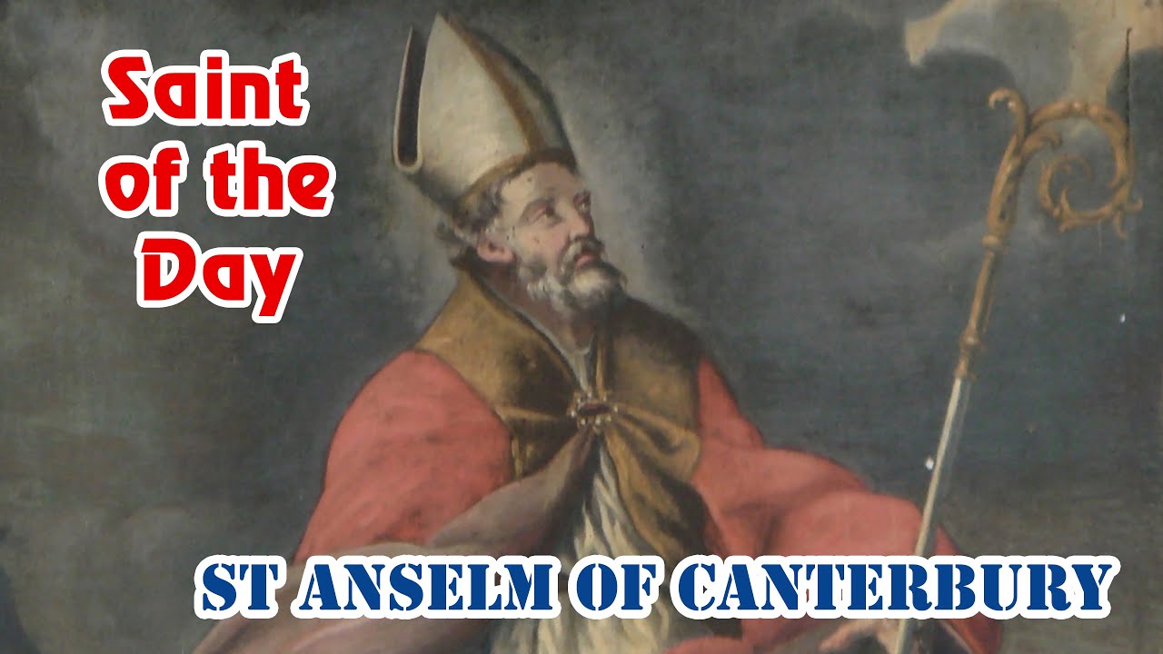 St Anselm of Canterbury | Saint of the Day with Fr Lindsay | 21 April ...